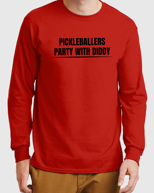 PICKLEBALLERS PARTY WITH DIDDY – MEN’S RED LONG SLEEVE SHIRT
