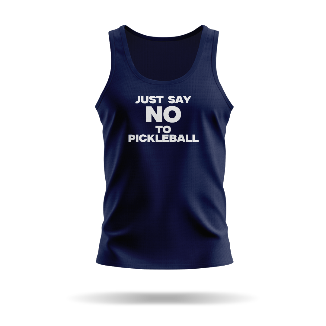 JUST SAY NO TO PICKLEBALL – MEN'S TANK TOP