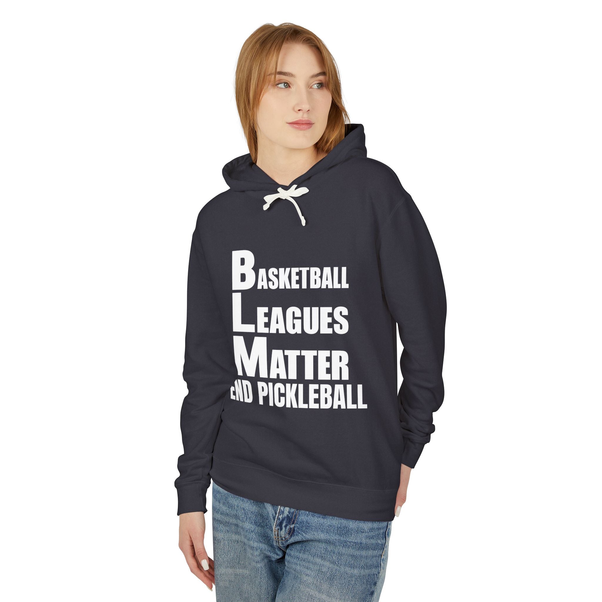 THE BASKETBALL LEAGUES MATTER – WOMEN’S FALL SEASON HOODIE