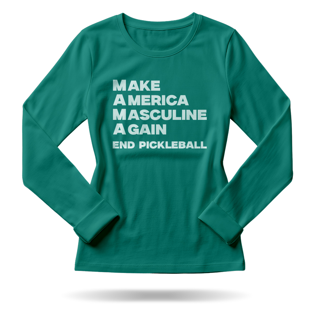 MAKE AMERICA MASCULINE AGAIN – WOMEN’S LONG SLEEVE SHIRT