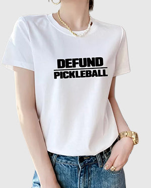 Defund Pickleball T-Shirt – WOMEN’S T-SHIRT