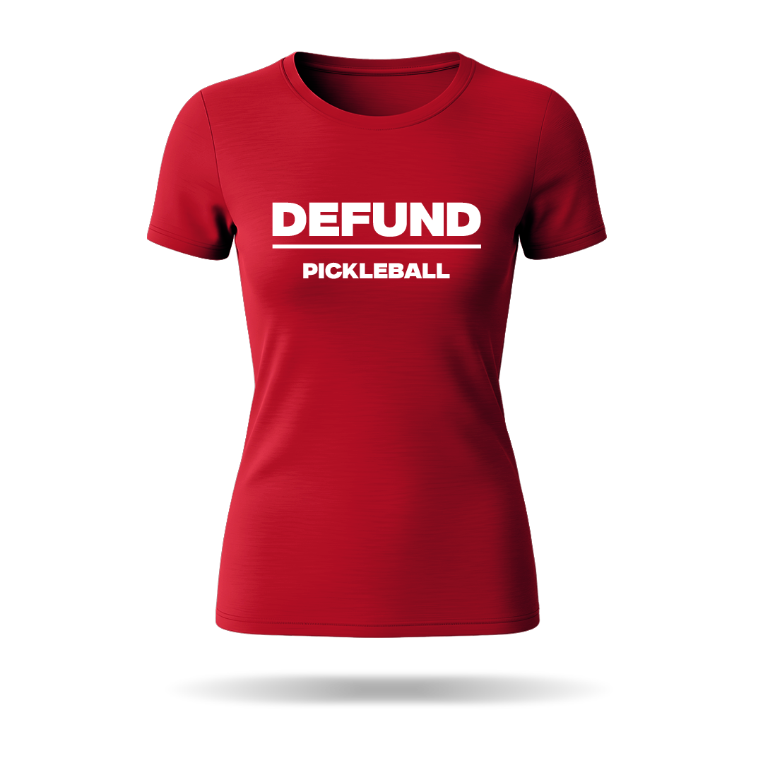 DEFUND PICKLEBALL – WOMEN’S T-SHIRT