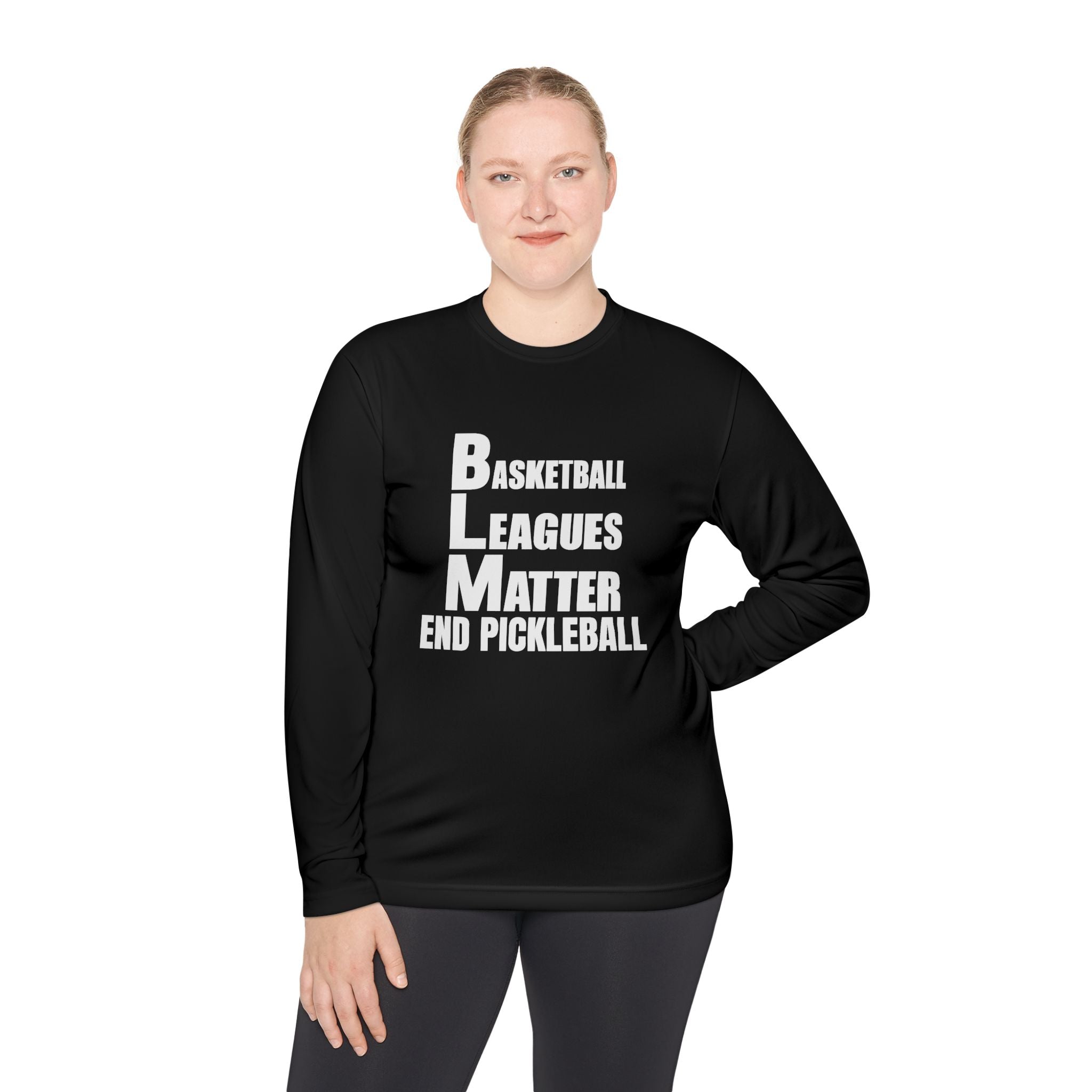 THE BASKETBALL LEAGUES MATTER – WOMEN’S LONG SLEEVE SHIRT