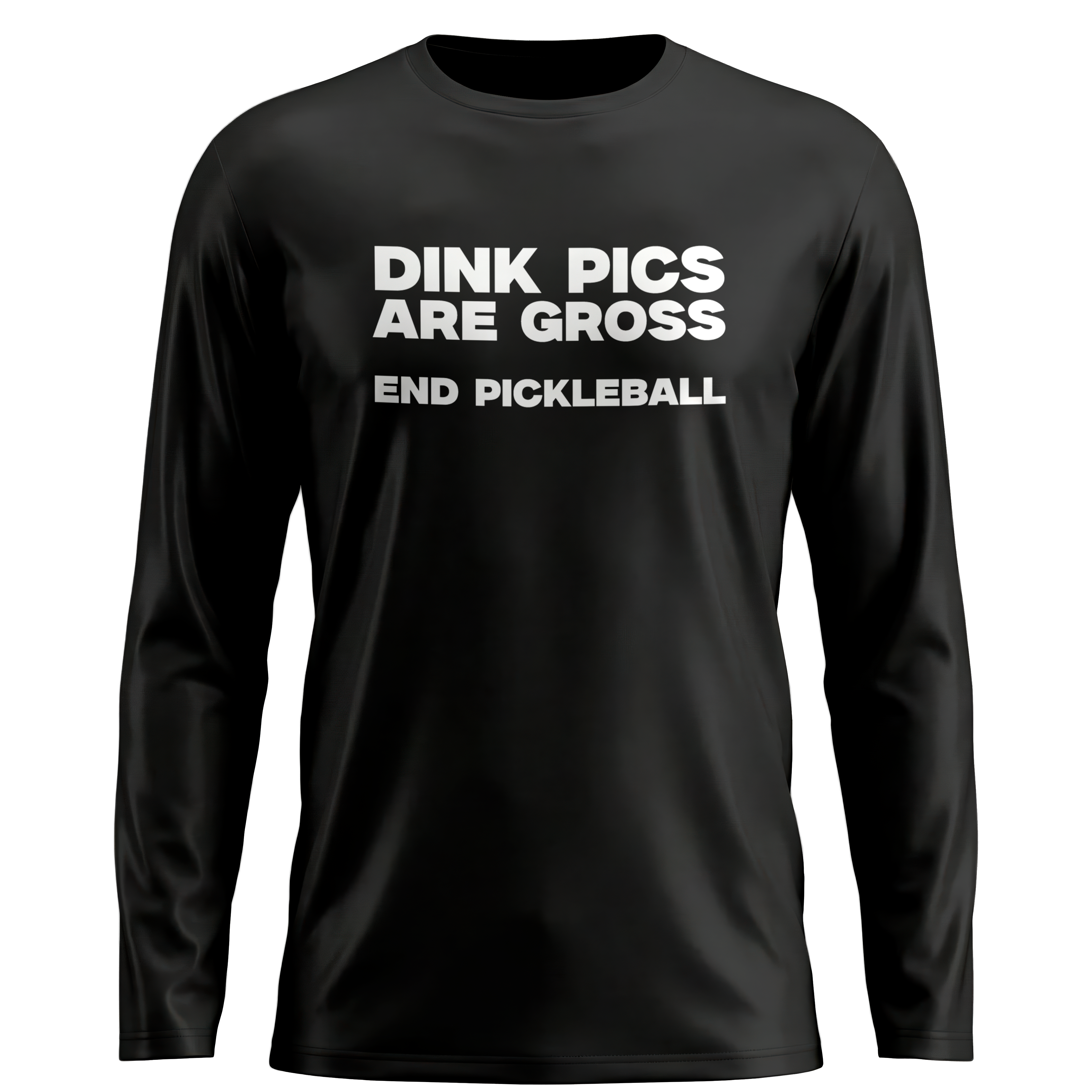 DINK PICS ARE GROSS – MEN'S LONG SLEEVE SHIRT