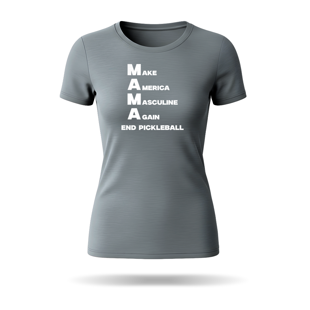 MAKE AMERICA MASCULINE AGAIN (M.A.M.A) – WOMEN’S T-SHIRT