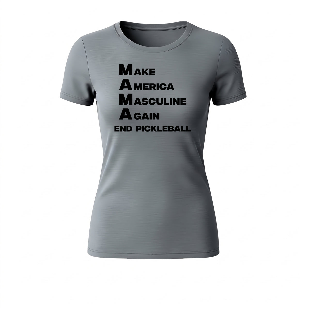 MAKE AMERICA MASCULINE AGAIN (M.A.M.A.) – WOMEN’S GRAPHIC T-SHIRT