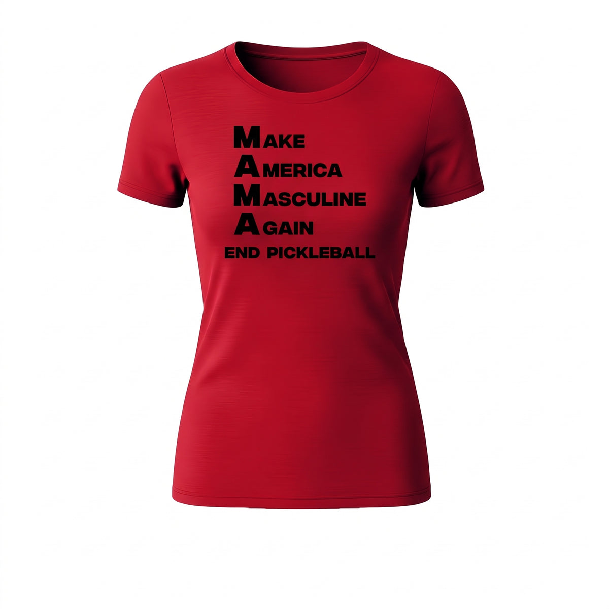 MAKE AMERICA MASCULINE AGAIN (M.A.M.A.) – WOMEN’S GRAPHIC T-SHIRT